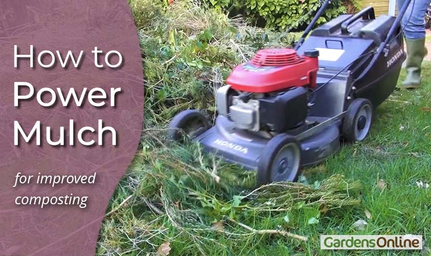 How to Power Mulch